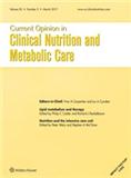 Current Opinion in Clinical Nutrition and Metabolic Care《临床营养和代谢护理最新观点》