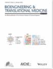 Bioengineering & Translational Medicine《生物工程与转化医学》