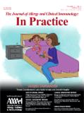 The Journal of Allergy and Clinical Immunology-In Practice《过敏与临床免疫学杂志:实践》