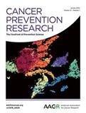 Cancer Prevention Research《癌症预防研究》