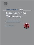 CIRP Annals-Manufacturing Technology《国际生产工程科学院年鉴-制造技术》