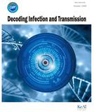 病原感染与传播解析（英文）（Decoding Infection and Transmission）（国际刊号）（OA期刊）