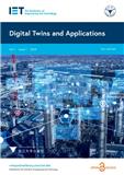 数字孪生及应用（英文）（Digital Twins and Applications）（国际刊号）（OA期刊）（目前不收版面费审稿费）