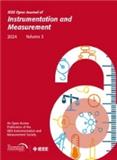 IEEE Open Journal of Instrumentation and Measurement《IEEE仪器与测量开放杂志》